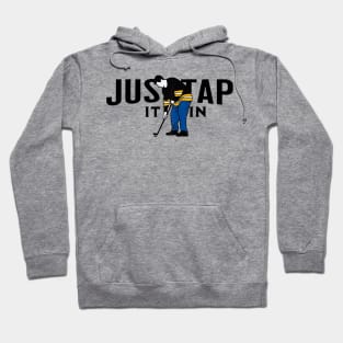 Just Tap It In Happy Gilmore Hoodie